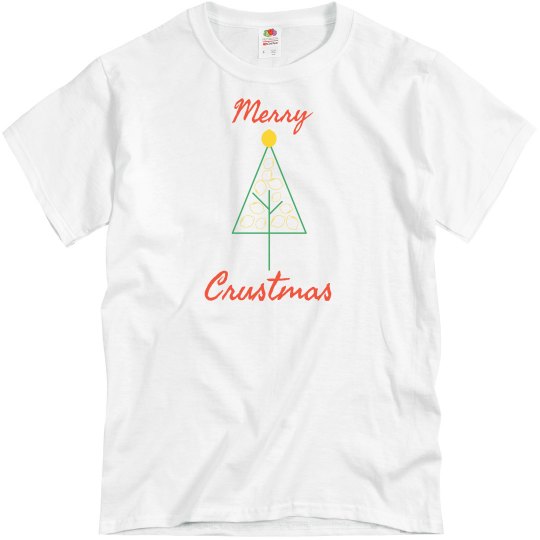 Merry Crustmas Merry Crustmas