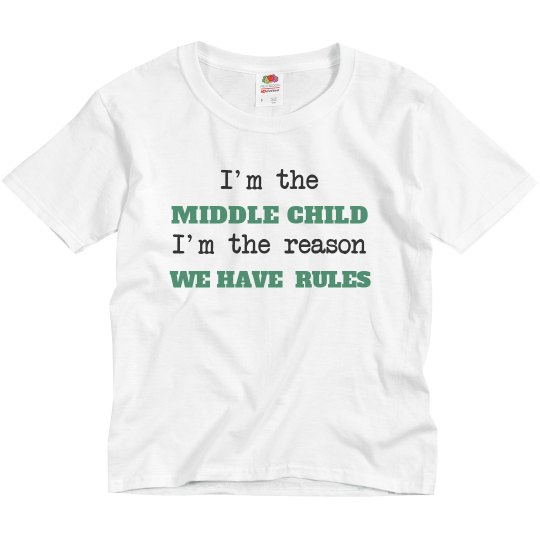Middle Child T-Shirt 