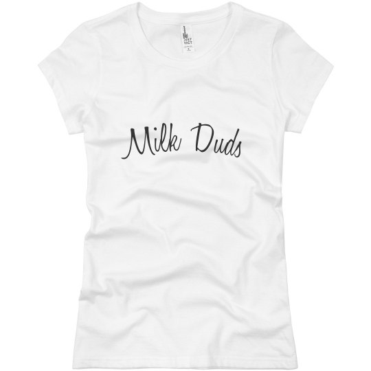 Milk Duds Milk Duds