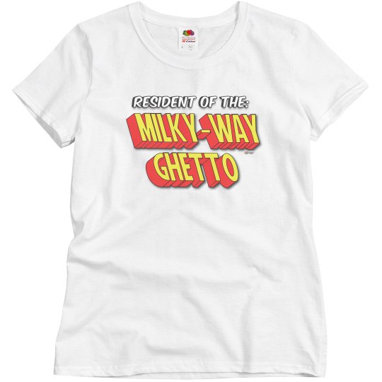 Milky Way Ghetto Milky Way Ghetto