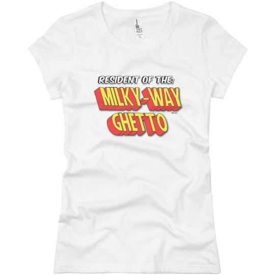 Milky Way Ghetto Milky Way Ghetto