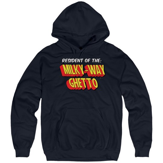 Milky Way Ghetto Milky Way Ghetto