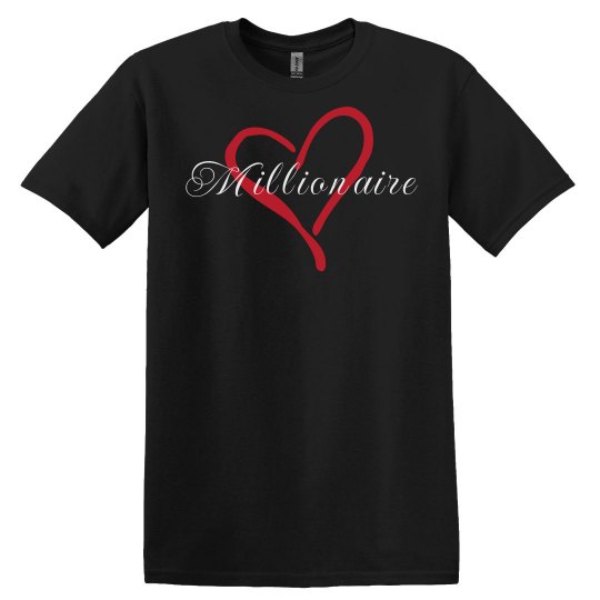 Millionaire of Love UNISEX Tee