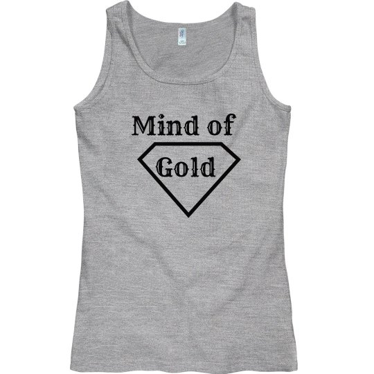 "Mind of Gold" Tank Top "Mind of Gold" Tank Top