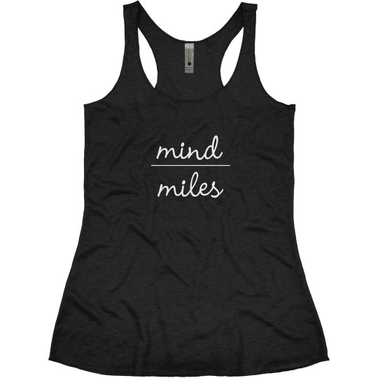 Mind over Miles