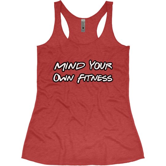 Mind Your Own Fitness 