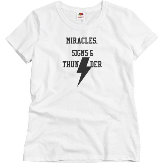 MIRACLES SIGNS & THUNDER MIRACLES SIGNS & THUNDER