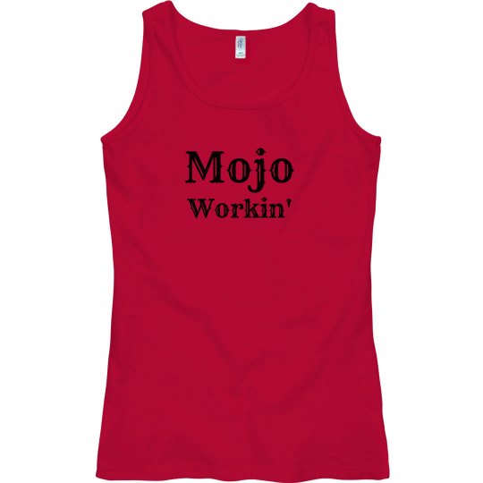 Mojo workin' women's tank