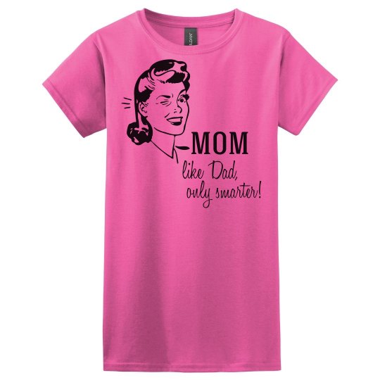 Mom, like Dad... Mom, like Dad...