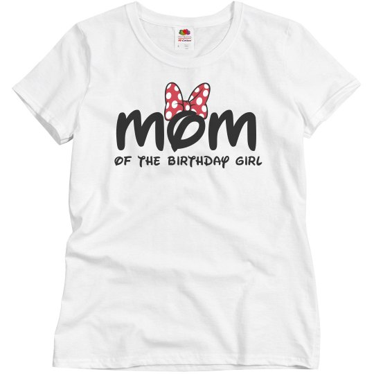 Mom of Birthday Girl Mom of Birthday Girl