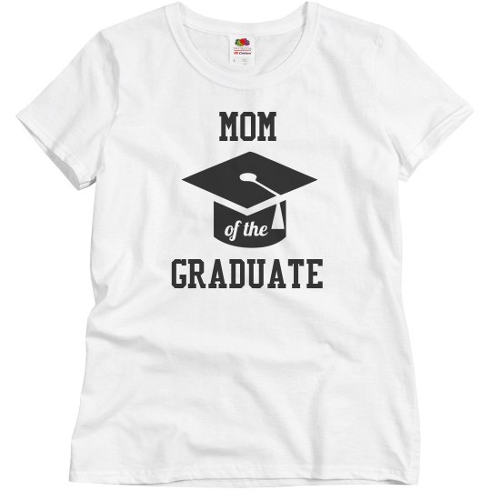 Mom Of The Graduate