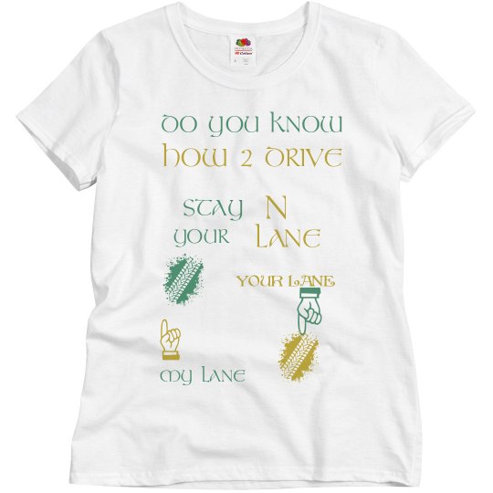 mom stay n ur lane shirt