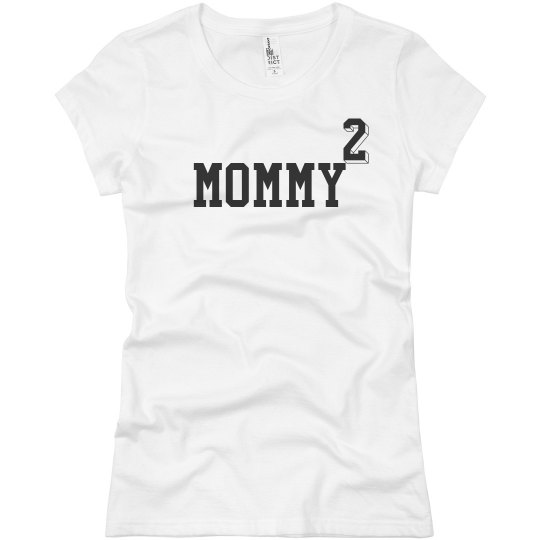 Mommy of 2 Mommy of 2