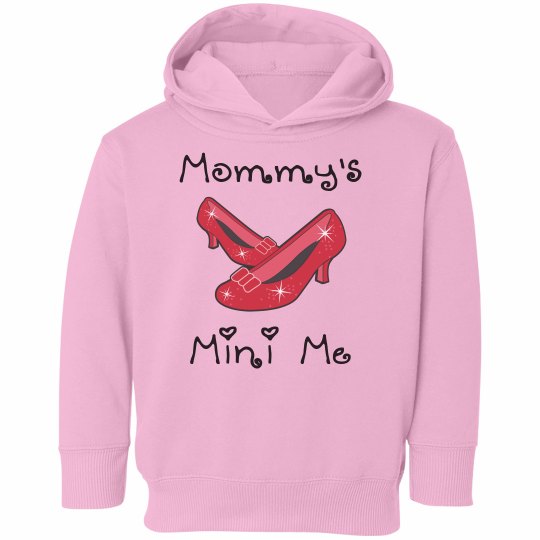 Mommy's Mini Me Hoodie-Toddler Mommy's Mini Me Hoodie-Toddler