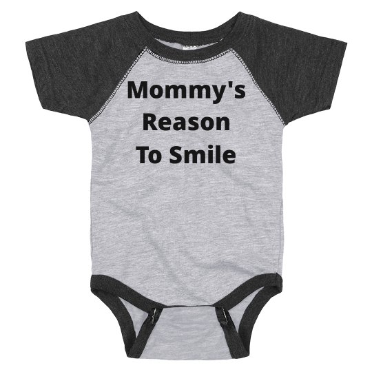 Mommy's reason to smile