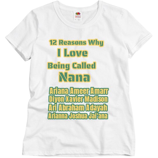Mom's 12 reasons nana shirt