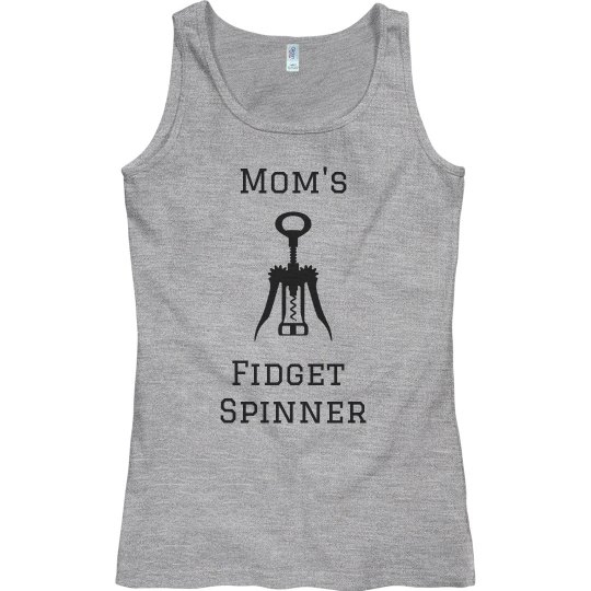 Mom's Fidget Spinner Tank