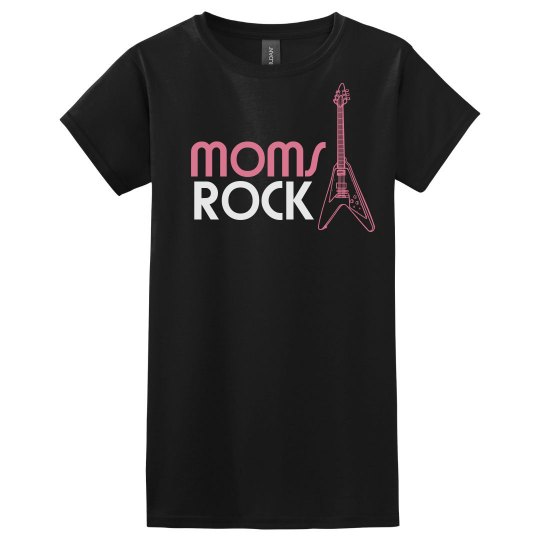 Moms Rock Moms Rock
