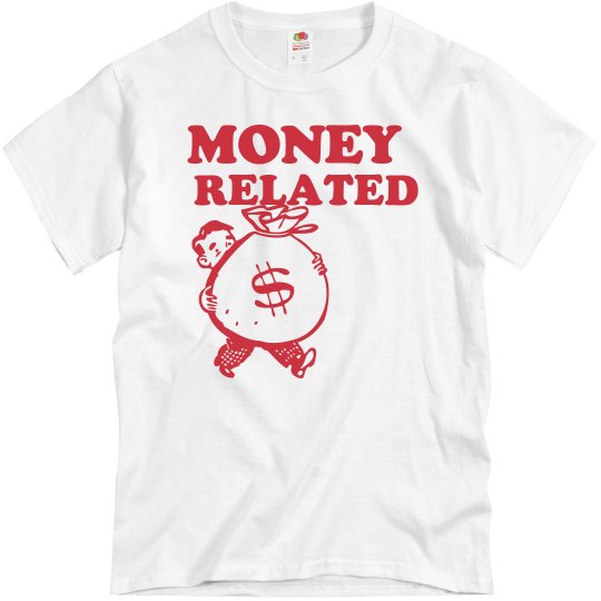 money related men shirt w money related men shirt w