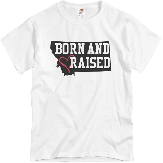 Montana Born and Raised
