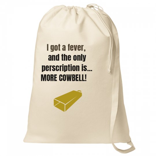 More Cowbell