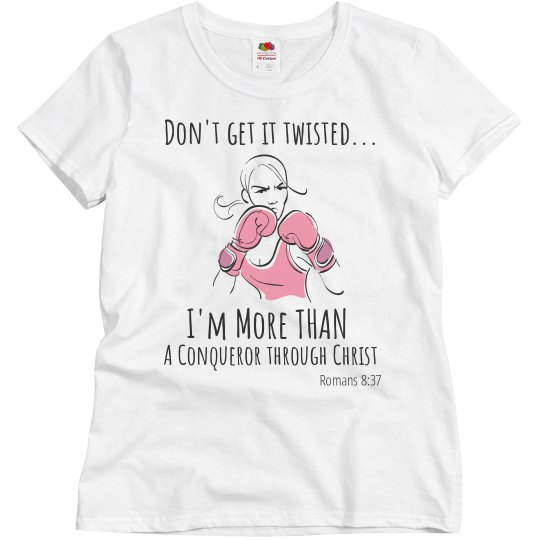 MORE THAN a Conqueror Through Christ