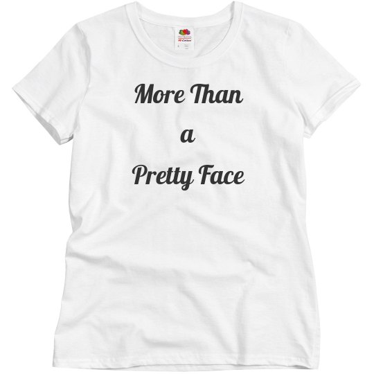 More than a pretty Face