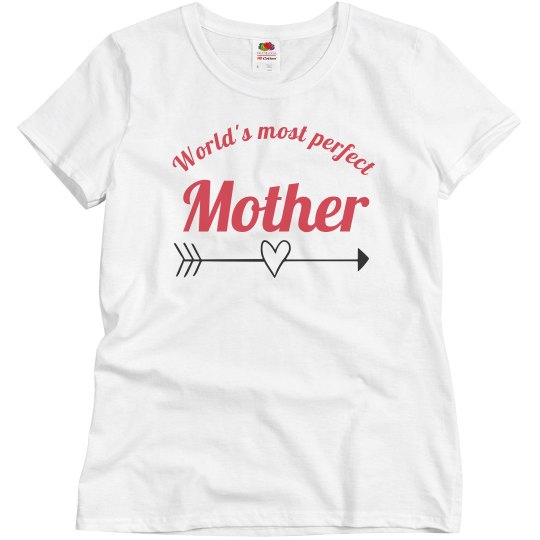 Most perfect Mother!