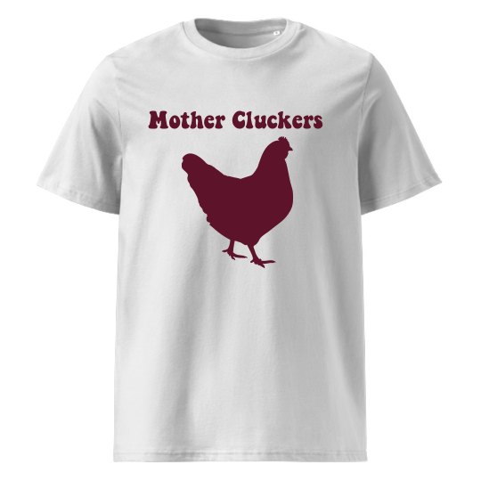 Mother Cluckers Mother Cluckers