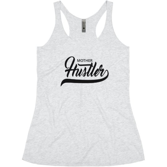 Mother Hustler