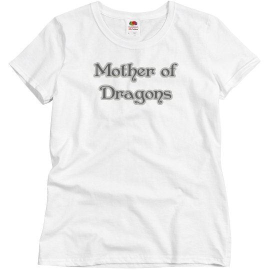 Mother of Dragons