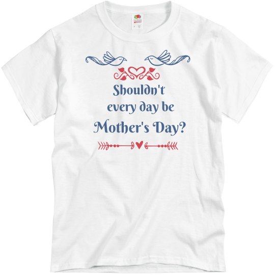 Mother's Day Tee
