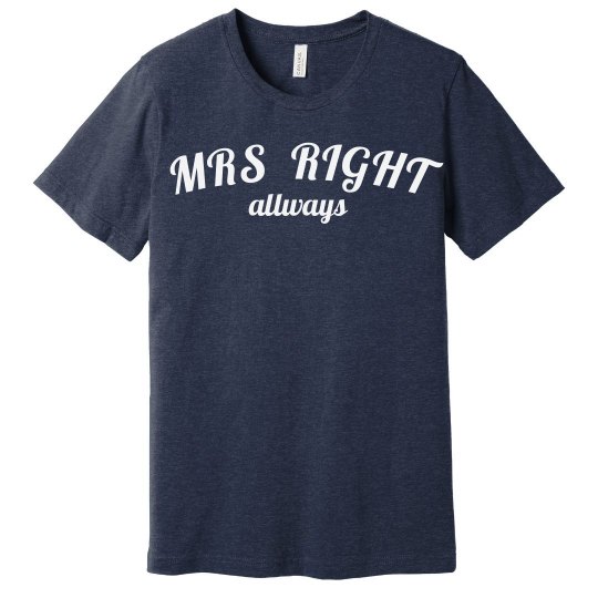 Mrs right allways Mrs right allways