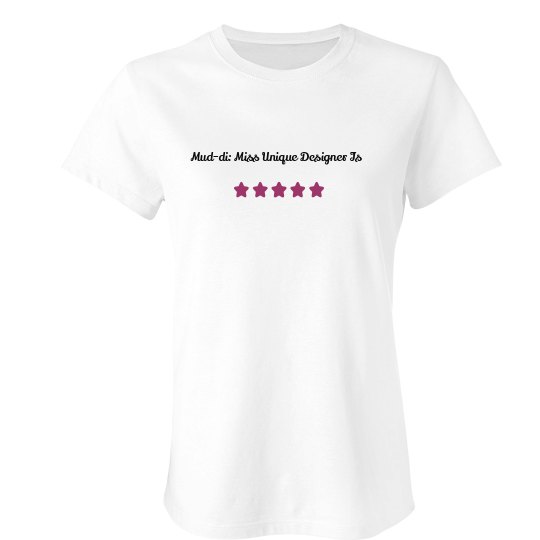 Mud-di: Miss Unique Designer Is 5 Plum Stars Tee Shirt 
