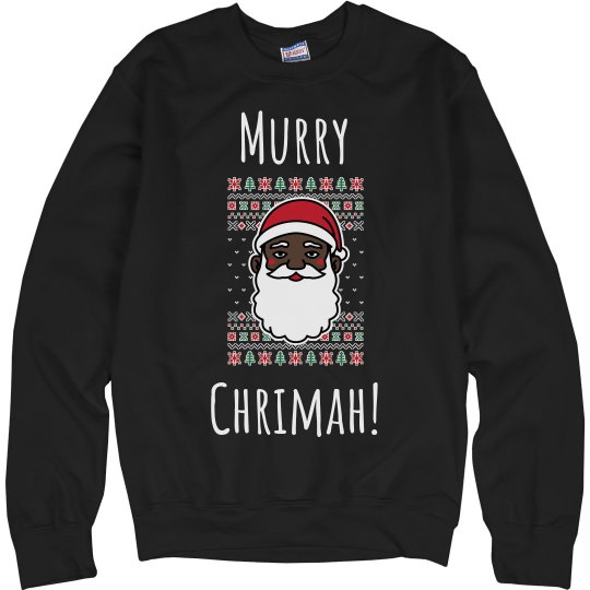 Murry Chrimah Unisex Sweatshirt