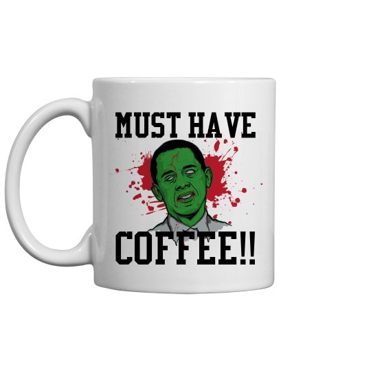 Must Have Coffee Mug