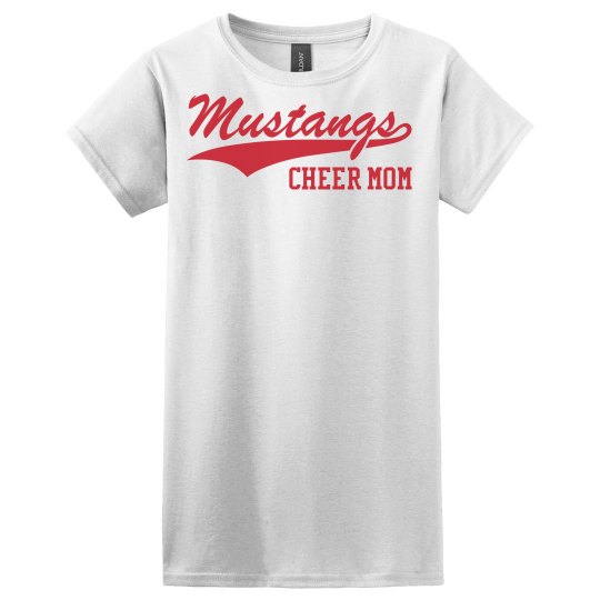 MUSTANG CHEER MOM