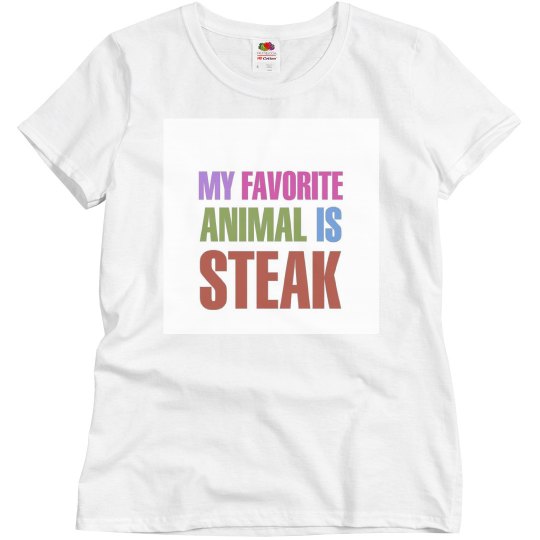 My  animal is steak