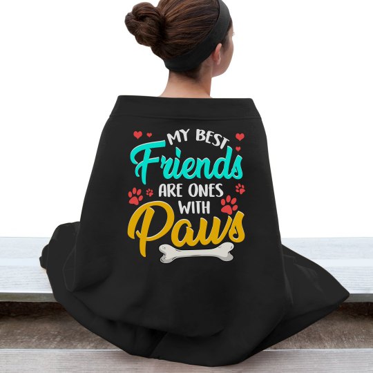 My Best Friends Are Ones With Paws Stadium Blanket