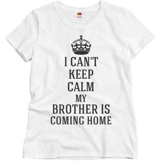 My brother is coming home