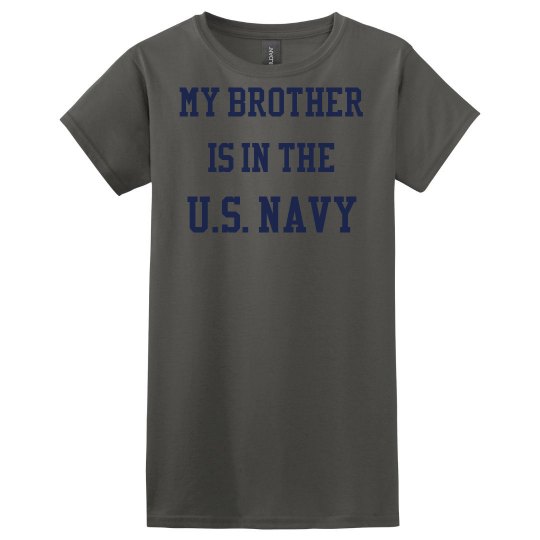 My brother is in the u.s. navy