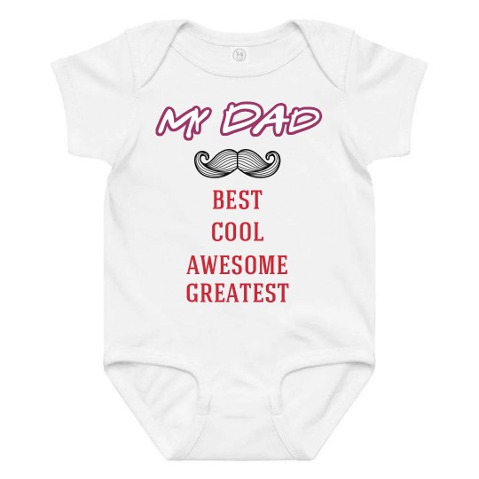 My Dad Best, Cool, Greatest