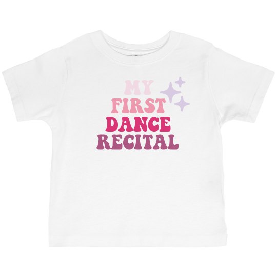 "My First Dance Recital" Toddler Tee