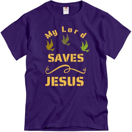 My Lord Saves My Lord Saves