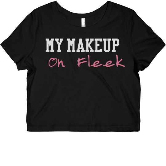 MY MAKEUP ON FLEEK 