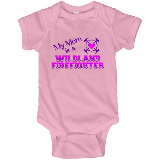 My Mom is a Wildland Firefighter