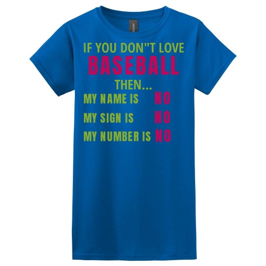My name is No Baseball Tee My name is No Baseball Tee