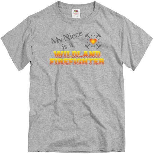 My Niece is a Wildland Firefighter