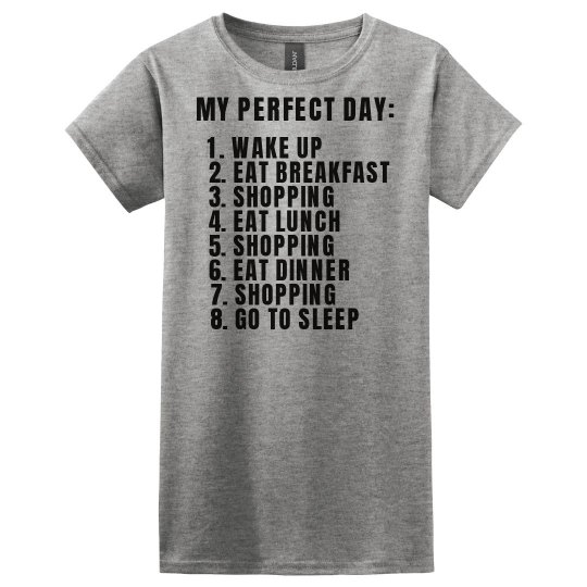 My perfect day