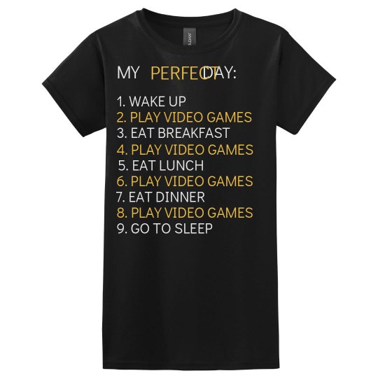 My Perfect Video Day